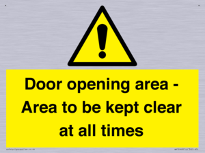 Door opening area - Area to be kept clear at all times